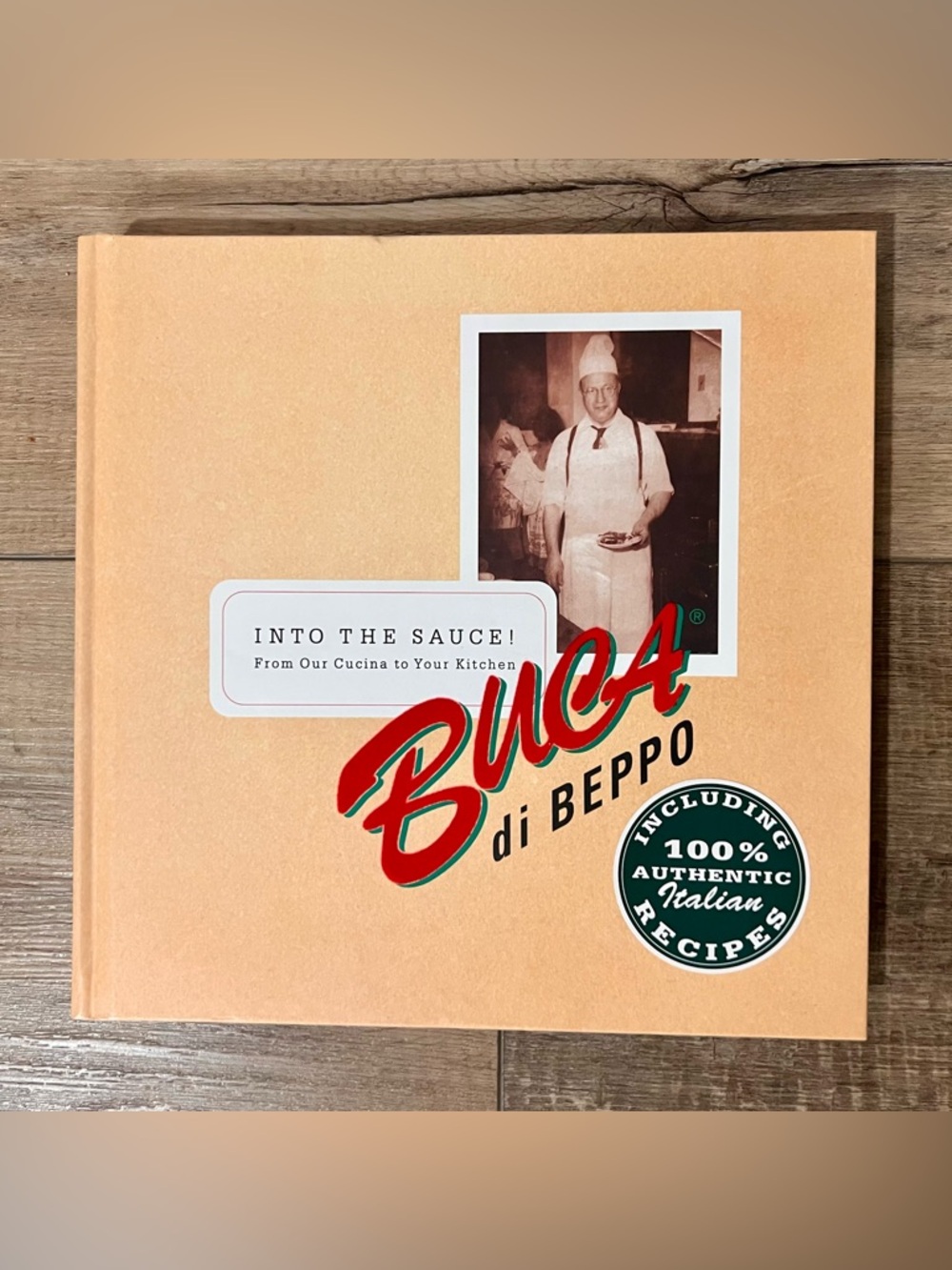 Buca di Beppo Cookbook - Into The Sauce